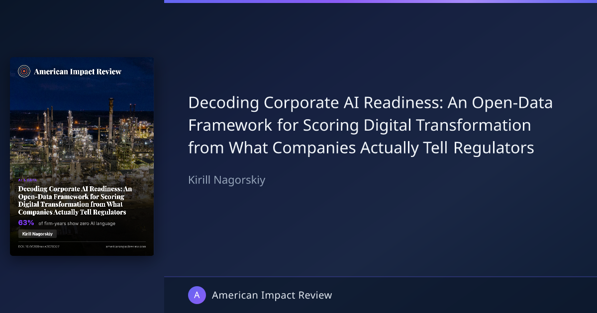 Decoding Corporate AI Readiness: An Open-Data Framework for Scoring ...